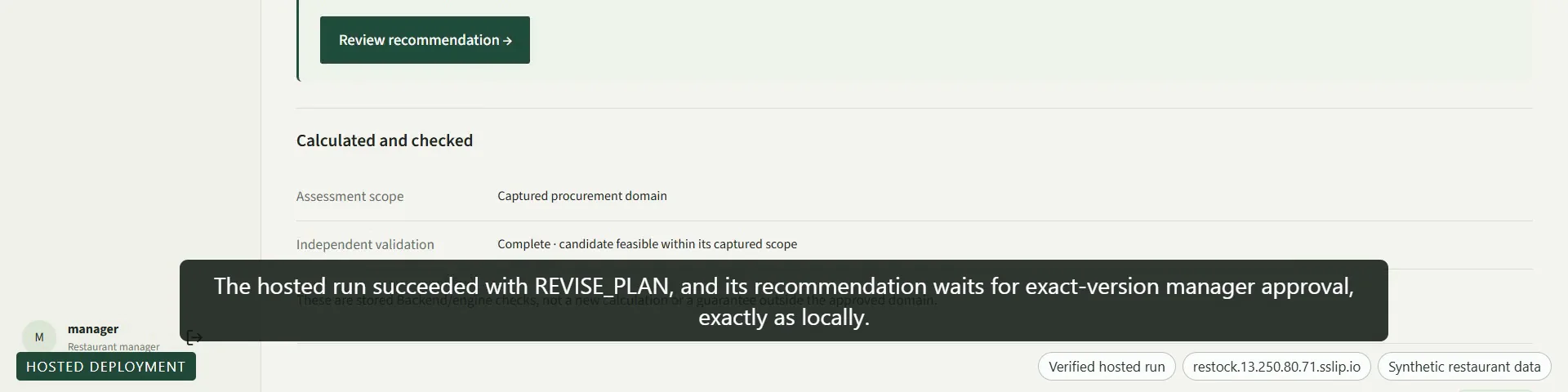 Video frame from the hosted segment: caption reads the hosted run succeeded with REVISE_PLAN and waits for exact-version approval; labels read Verified hosted run and Synthetic restaurant data